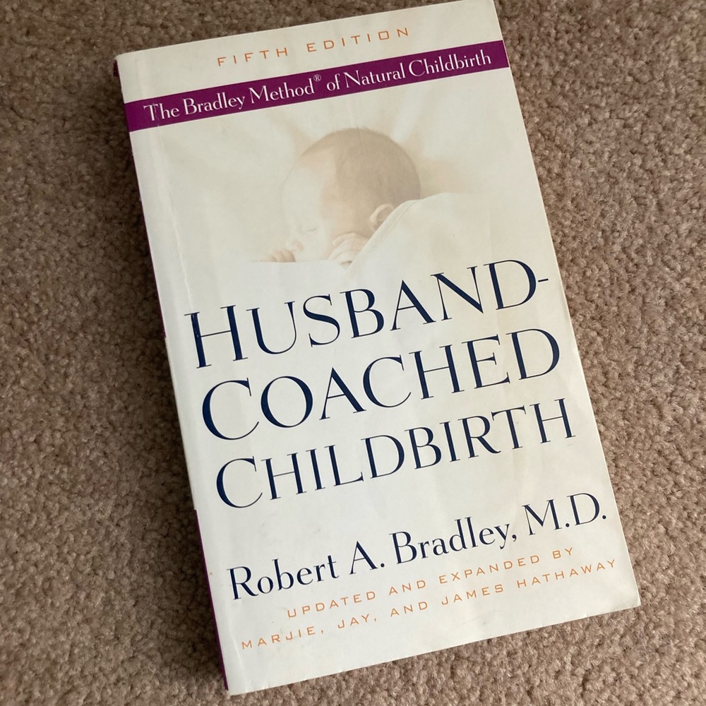 Husband Coached Childbirth by Robert Bradley